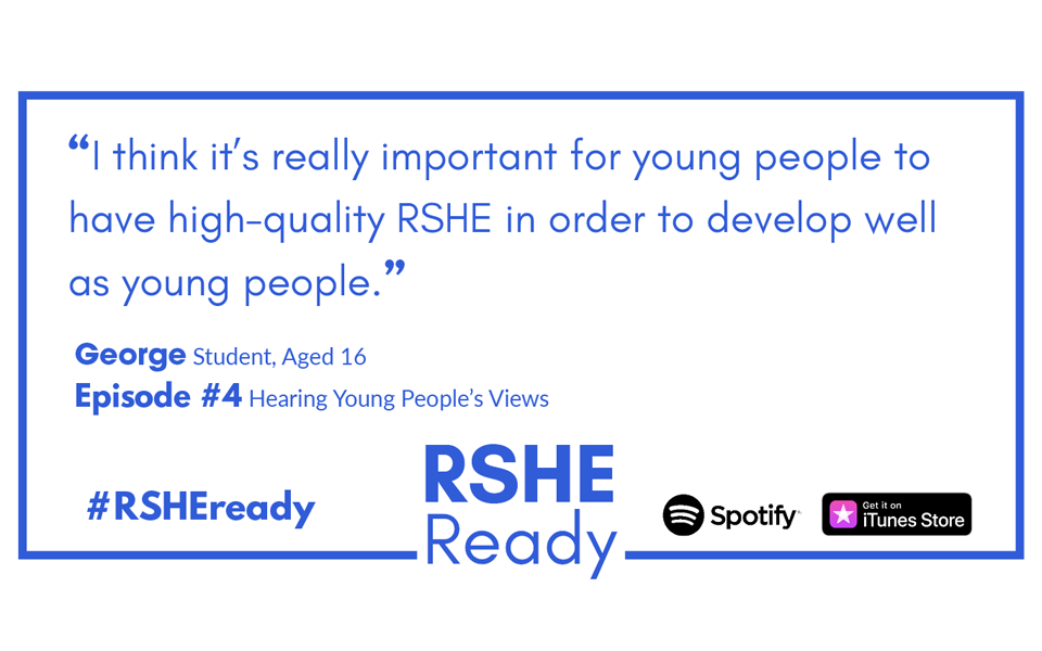 "I think it's really important for young people to have high-quality RSHE in order to develop well as young people."