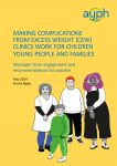 Cover of 'Making complications from excess weight (CEW) clinics work for children, young people and families' report